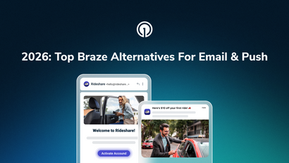 Top Braze Alternatives For Email & Push in 2026